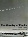 The Country of Planks - ZURITA,  Raul - 9780989804851