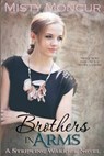 Brothers In Arms - Misty Moncur - 9780989895941