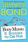 5 Bodies to Die For - Stephanie Bond - 9780989912716