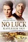 No Luck - Kayleigh Sky - 9780990412588