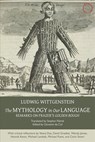 The Mythology in Our Language – Remarks on Frazer`s Golden Bough - Ludwig Wittgenstein ; Stephan Palmie ; Giovanni Da Col - 9780990505068