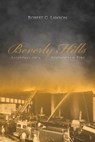Beverly Hills: Anatomy of a Nightclub Fire - Robert G. Lawson - 9780990535164