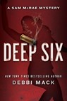 Deep Six - Debbi Mack - 9780990698500