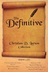 Christian D. Larson - The Definitive Collection - Volume 4 of 6 - Christian D Larson - 9780990964339