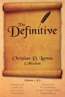 Christian D. Larson - The Definitive Collection - Volume 5 of 6 - Christian D Larson - 9780990964346
