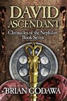 David Ascendant - Brian Godawa - 9780991143467