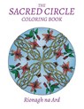The Sacred Circle Coloring Book - Rionagh Na Ard - 9780991211371