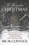 A Home for Christmas - Mk McClintock - 9780991330645
