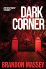 Dark Corner - Brandon Massey - 9780991339617