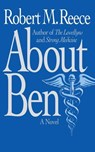 About Ben - Robert M. Reece - 9780991442416