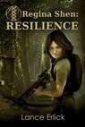 Regina Shen: Resilience - Lance Erlick - 9780991464371
