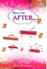 There is Life After... - Linda Williams - 9780991537723