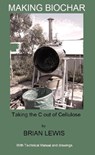 Making Biochar - BRIAN LEWIS - 9780992397999