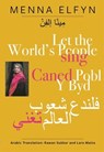 Caned Pobl Y Byd | Let the World's People Sing - Menna Elfyn - 9780992756031