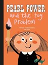 Pearl Power And The Toy Problem - Mel Elliott - 9780992854485