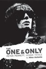 The One & Only: Peter Perrett, Homme Fatale - Nina Antonia - 9780993014178