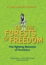In the Forests of Freedom - Lennox Honychurch - 9780993108662