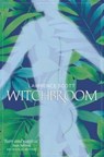 Witchbroom - Lawrence Scott - 9780993108693