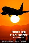From the Flightdeck: More stories from 'the sharp end' - James McBride - 9780993136825