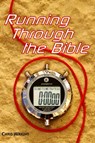 Running Through the Bible - Chris Wright - 9780993394133