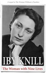 The Woman with Nine Lives - Iby Knill - 9780993510113