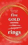 Five Gold Rings - Mo Fanning - 9780993557187