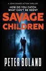 Savage Children - Peter Boland - 9780993569531