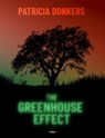 The Greenhouse Effect - Patricia Donkers - 9780993650529