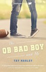 The QB Bad Boy and Me - Tay Marley - 9780993689949