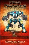 Dead Reckoning And Other Stories - David M. Kelly - 9780993889059