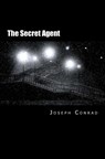 The Secret Agent - Joseph Conrad - 9780994376664
