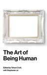 The Art of Being Human - ​Tehani Croft - 9780994469083