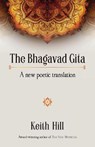 The Bhagavad Gita - HILL,  Keith - 9780995133372