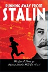 Running Away From Stalin - Mark R. Hecht - 9780995177048