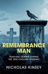Remembrance Man - Nicholas Kinsey - 9780995292161