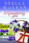 Remembering You - Stella MacLean - 9780995296893