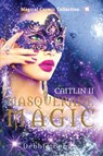 Caitlin II Masquerade Magic - Debbie Behan - 9780995420595