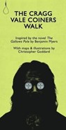 The Cragg Vale Coiners' Walk - Christopher Goddard - 9780995450219