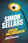 Applied Ballardianism - Simon Sellars - 9780995455078