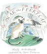 Oscar The Ferry Cat - Molly Arbuthnott - 9780995559547