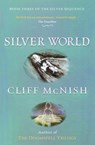 Silver World - Cliff McNish - 9780995582187