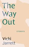 The Way Out - Vicki Jarrett - 9780995632042
