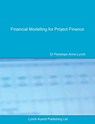 Financial Modelling for Project Finance - Penelope a Lynch - 9780995673007