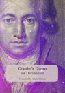 Goethe's Divan for Divination - Chris Gibson - 9780995772847