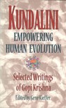 Kundalini: Empowering Human Evolution - Gopi Krishna - 9780995996175