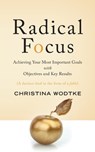 Radical Focus - Christina R Wodtke - 9780996006057