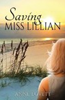 Saving Miss Lillian - LOVETT,  Anne - 9780996070973