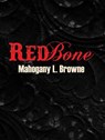 Redbone - Mahogany L. Browne - 9780996139083