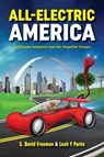 All-Electric America - FREEMAN,  S. David - 9780996174725