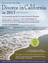 How to Do Your Own Divorce in California in 2017 - SHERMAN,  Ed - 9780996198325